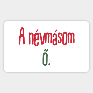 A névmásom ő Magnet